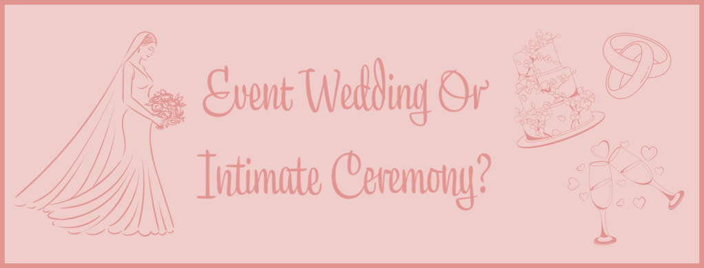 Event Wedding Or Intimate&nbsp;Ceremony